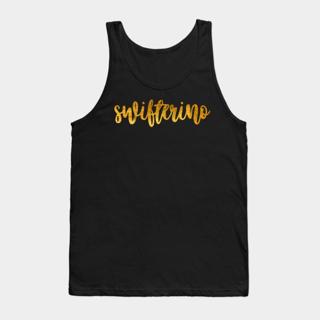 Swifterino Tank Top by frickinferal